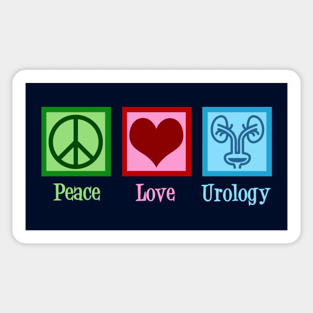 Peace Love Urology Sticker by epiclovedesigns